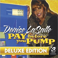 Pay Before You Pump (Deluxe Edition) Mp3