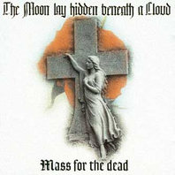 Mass For The Dead CD1 Mp3
