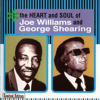 The Heart And Soul Of Joe Williams And George Shearing Mp3