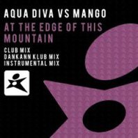 At The Edge Of This Mountain (With Aqua Diva) (CDS) Mp3