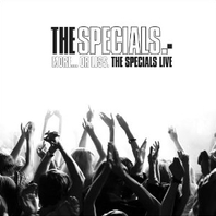 More...Or Less. The Specials Live CD1 Mp3