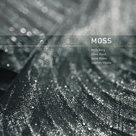 Moss (With Molly Berg, Olivia Block, Steve Roden & Taylor Deupree) Mp3