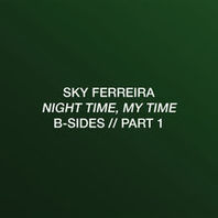 Night Time, My Time: B-Sides (Part 1) Mp3