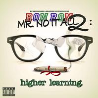 Mr. No It All 2 Higher Learning Mp3