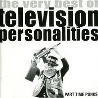 The Very Best Of Television Personalities Mp3