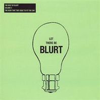 The Best Of Blurt Vol. 2: The Body That They Built To Fit The Car Mp3