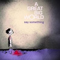 Say Something (Feat. Christina Aguilera) (CDS) Mp3