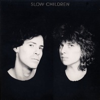 Slow Children (Vinyl) Mp3