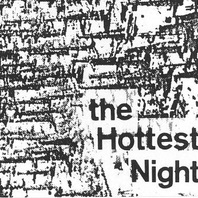 The Hottest Night Mp3