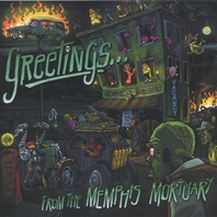 Greetings From The Memphis Mortuary (EP) Mp3