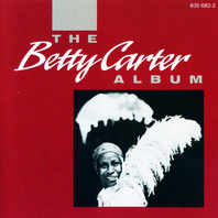 The Betty Carter Album (Vinyl) Mp3