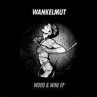 Wood & Wine (EP) Mp3