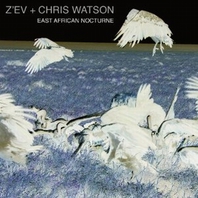 East African Nocturne (with Chris Watson) Mp3