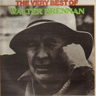 The Very Best Of Walter Brennan (Vinyl) Mp3