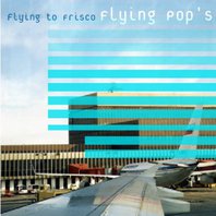 Flying To Frisco Mp3