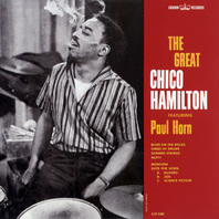 The Great Chico Hamilton (With Paul Horn) (Vinyl) Mp3