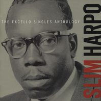 Slim Harpo: The Excello Singles Anthology CD1 Mp3