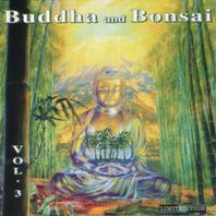 Buddha And Bonsai Vol. 3 Mp3