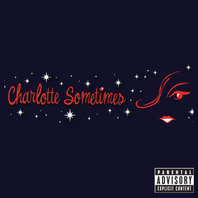 Charlotte Sometimes (EP) Mp3
