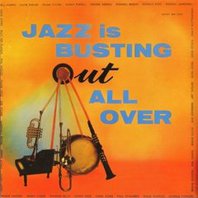 Jazz Is Busting Out All Over (Vinyl) Mp3