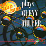 BBC Big Band Plays Glenn Miller Mp3