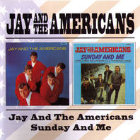 Jay And The Americans, Sunday And Me Mp3