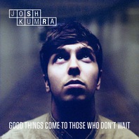Good Things Come To Those Who Don't Wait (Deluxe Edition) CD2 Mp3