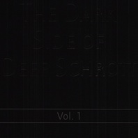 The Dark Side Of Deep Schrott Vol. 1 Mp3