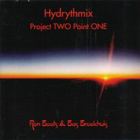 Hydrythmix: Project Two Point One (With Bas Broekhuis) CD1 Mp3