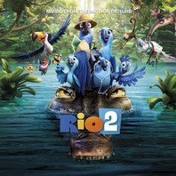 Rio 2 (Music From The Motion Picture) Mp3