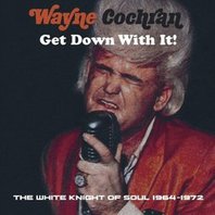 Get Down With It! The White Knight Of Soul 1969-72 Mp3