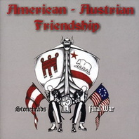 American - Austrian Friendship (With Stoneheads) Mp3