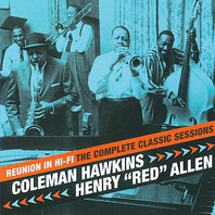 Reunion In Hi-Fi: The Complete Classic Sessions (With Coleman Hawkins) CD1 Mp3