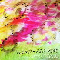 Wind-Fed Fire (EP) Mp3