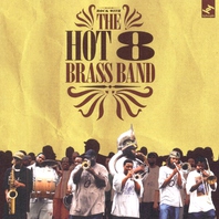 Rock With The Hot 8 Brass Band Mp3
