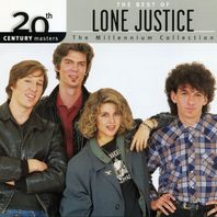 20Th Century Masters: The Millennium Collection: The Best Of Lone Justice Mp3