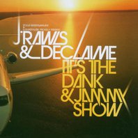 It's The Dank & Jammy Show (With Declaime) Mp3