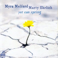 Yet Can Spring (With Marty Ehrlich) Mp3
