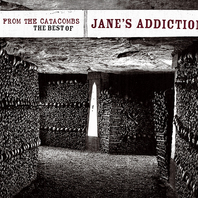 Up From The Catacombs: The Best Of Jane's Addiction Mp3