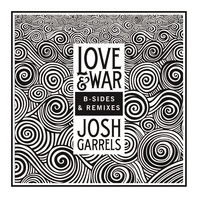 Love & War: B-Sides & Remixes (EP) Mp3