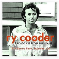 Broadcast From The Plant: 1974 Record Plant, Sausalito, CA Mp3