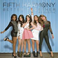 Better Together - Acoustic (EP) Mp3