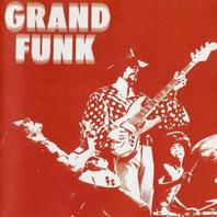 Grand Funk (Remastered 2002) Mp3
