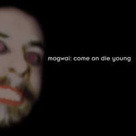 Come On Die Young (Reissue 2014) Mp3