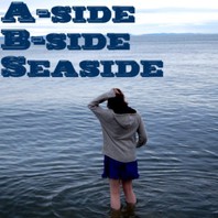 A-Side, B-Side, Seaside (CDS) Mp3