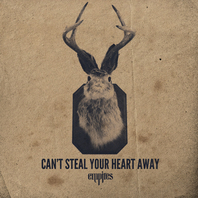 Can't Steal Your Heart Away (EP) Mp3