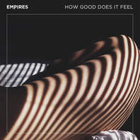 How Good Does It Feel (EP) Mp3