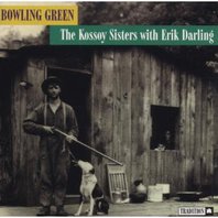 Bowling Green (With Erik Darling) Mp3