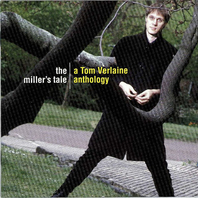 The Miller's Tale - A Tom Verlaine Anthology CD2 Mp3
