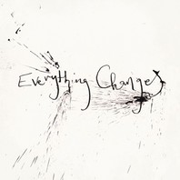 Everything Changes (EP) Mp3